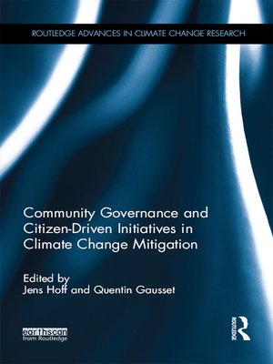 cover image of Community Governance and Citizen-Driven Initiatives in Climate Change Mitigation